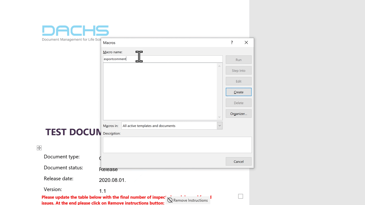 Go to Developer → Macros
Enter a macro name (no spaces or special characters)
Click Create
